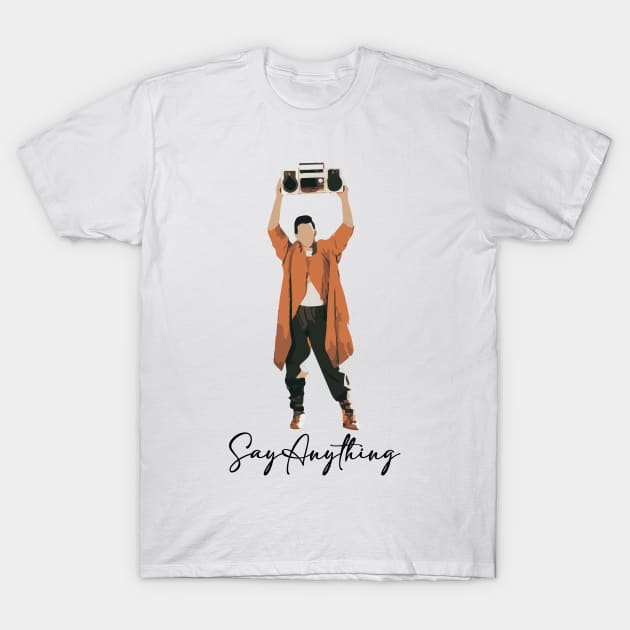 Say Anything T-Shirt by mariansar